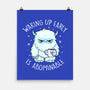 Waking Up Early Is Abominable-None-Matte-Poster-tobefonseca