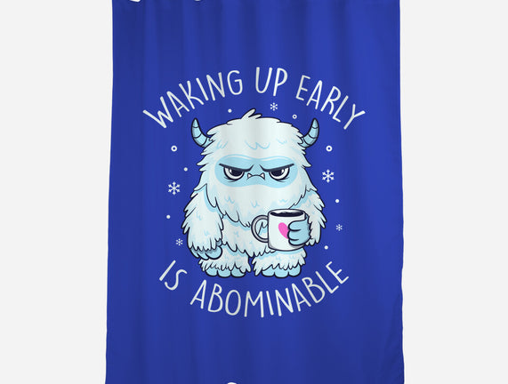 Waking Up Early Is Abominable