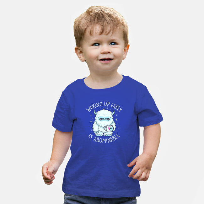 Waking Up Early Is Abominable-Baby-Basic-Tee-tobefonseca