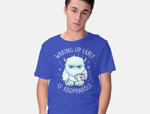 Waking Up Early Is Abominable