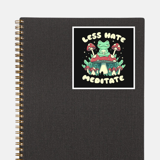 Less Hate Meditate-None-Glossy-Sticker-tobefonseca