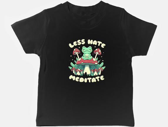 Less Hate Meditate