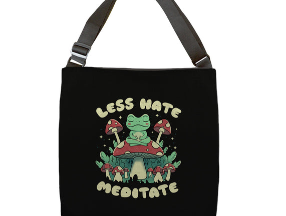 Less Hate Meditate