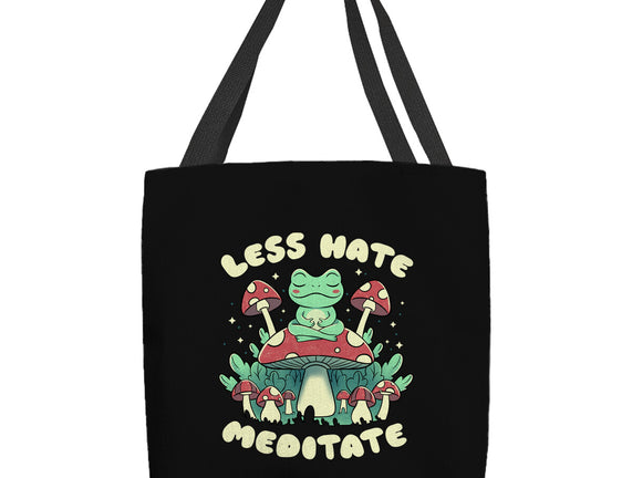 Less Hate Meditate
