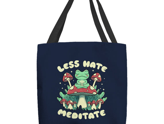 Less Hate Meditate