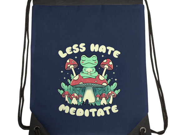Less Hate Meditate