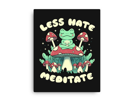 Less Hate Meditate