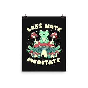Less Hate Meditate