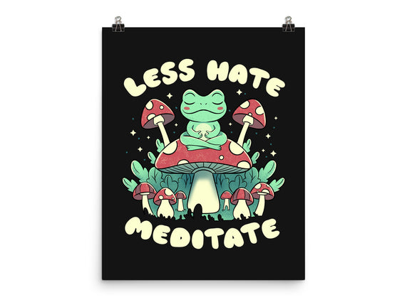 Less Hate Meditate