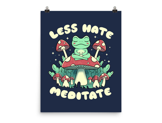 Less Hate Meditate