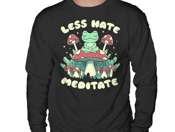 Less Hate Meditate