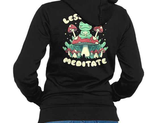 Less Hate Meditate