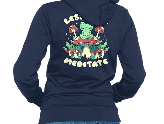 Less Hate Meditate