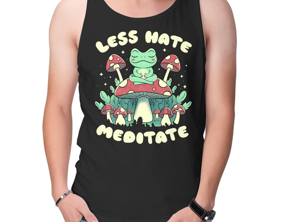 Less Hate Meditate