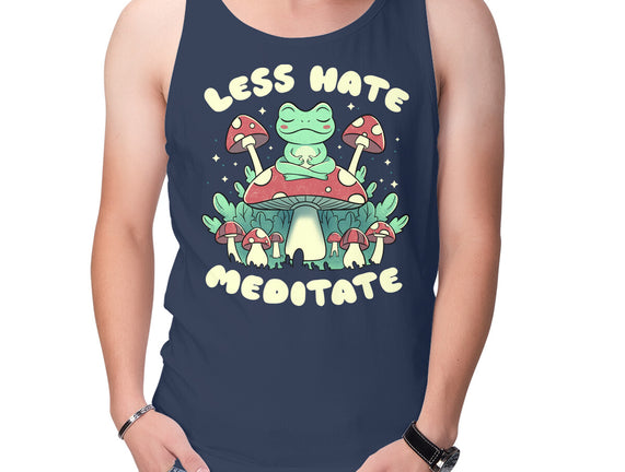 Less Hate Meditate