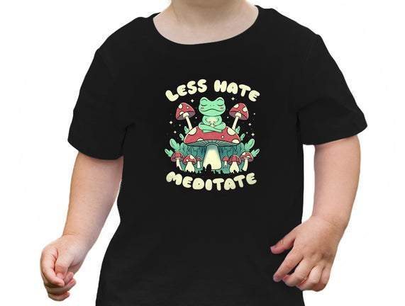 Less Hate Meditate