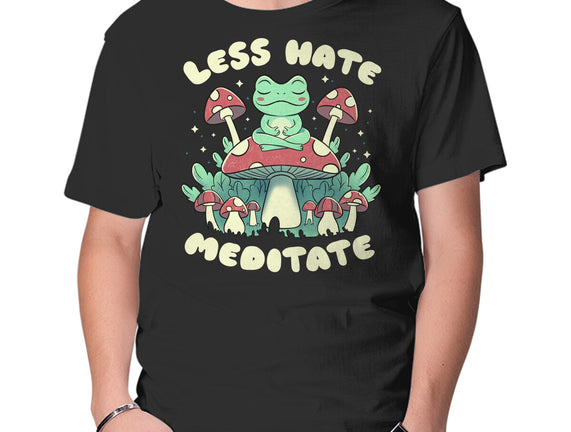 Less Hate Meditate