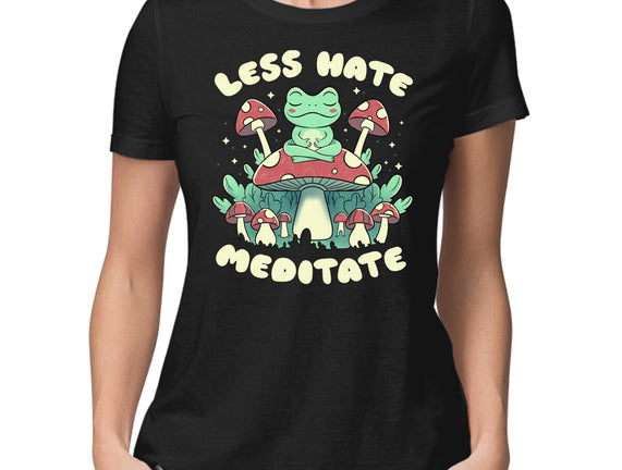 Less Hate Meditate