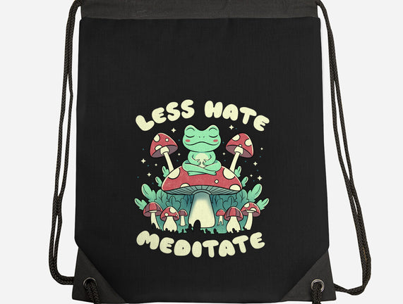 Less Hate Meditate
