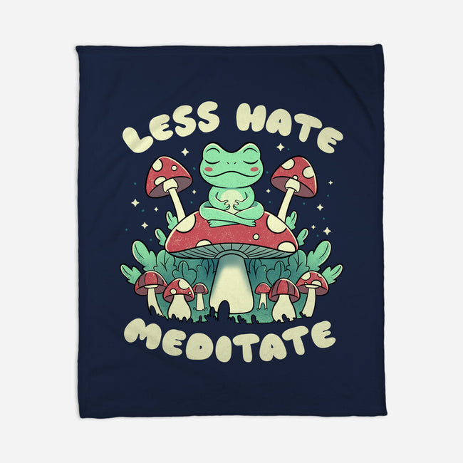 Less Hate Meditate-None-Fleece-Blanket-tobefonseca