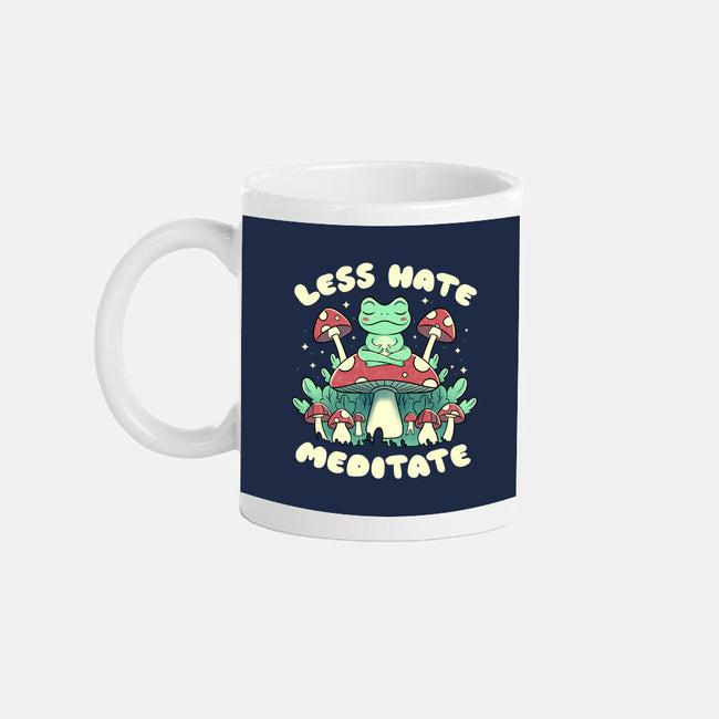 Less Hate Meditate-None-Mug-Drinkware-tobefonseca