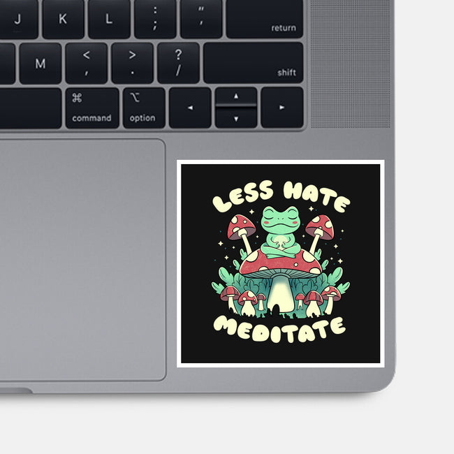 Less Hate Meditate-None-Glossy-Sticker-tobefonseca