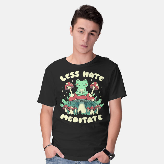 Less Hate Meditate-Mens-Basic-Tee-tobefonseca