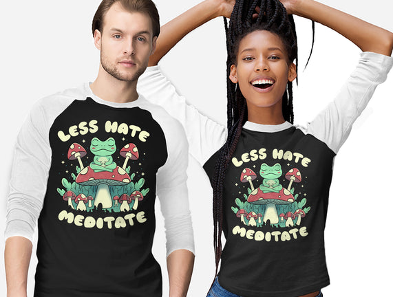Less Hate Meditate