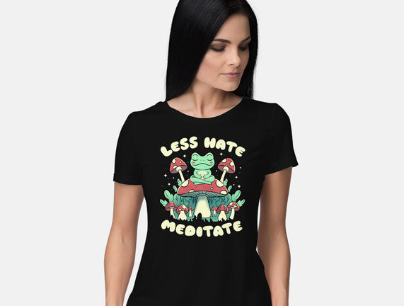 Less Hate Meditate