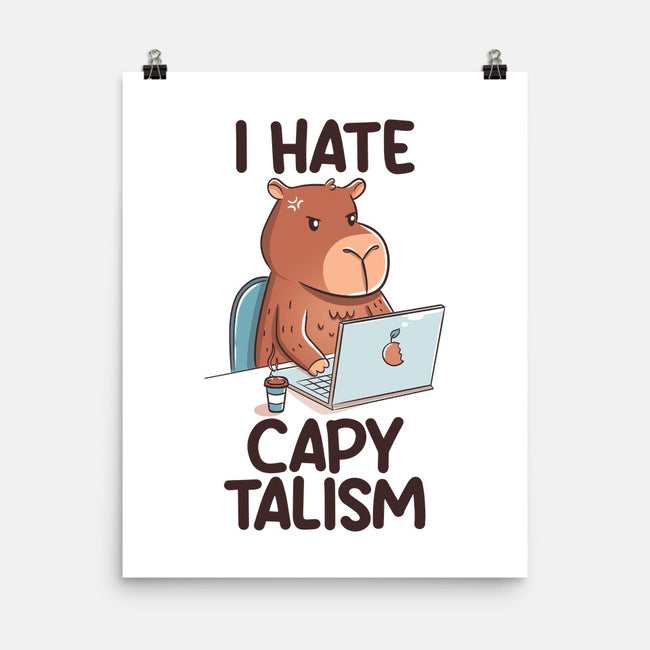 I Hate CapyTalism-None-Matte-Poster-tobefonseca