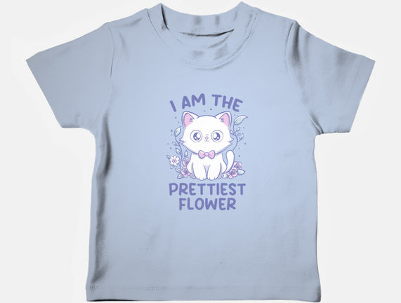 I Am The Prettiest Flower