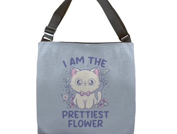 I Am The Prettiest Flower