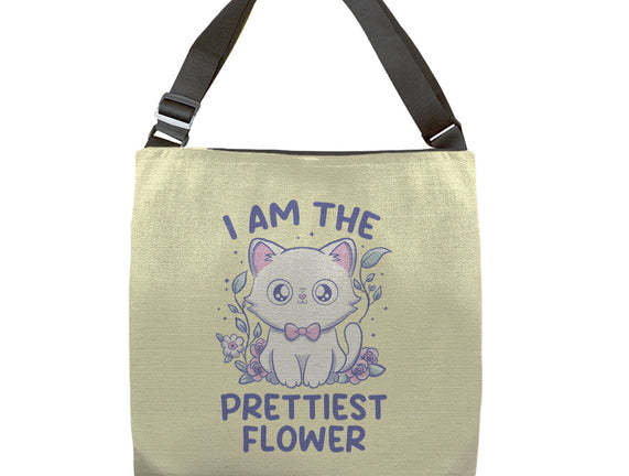 I Am The Prettiest Flower