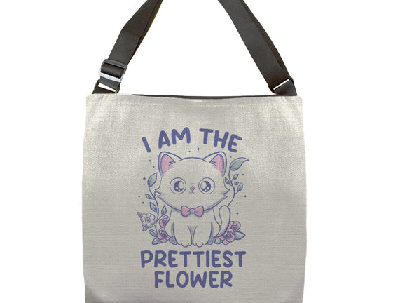 I Am The Prettiest Flower