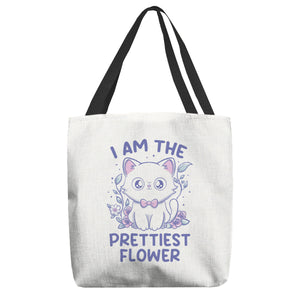 I Am The Prettiest Flower