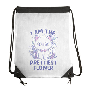 I Am The Prettiest Flower