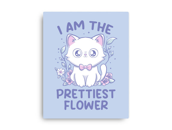 I Am The Prettiest Flower