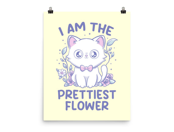I Am The Prettiest Flower