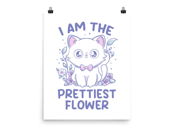 I Am The Prettiest Flower