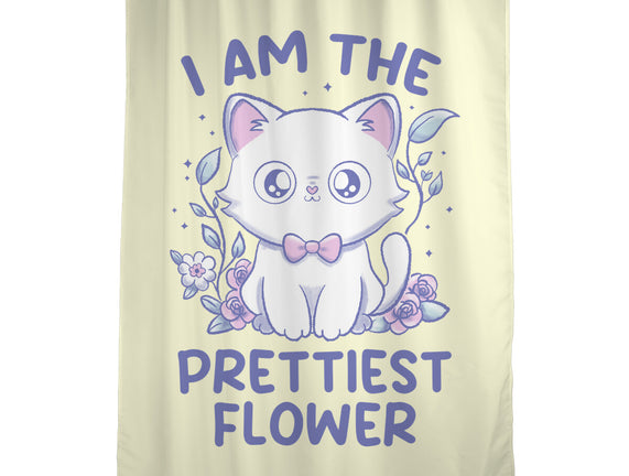 I Am The Prettiest Flower