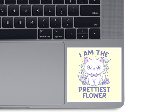 I Am The Prettiest Flower
