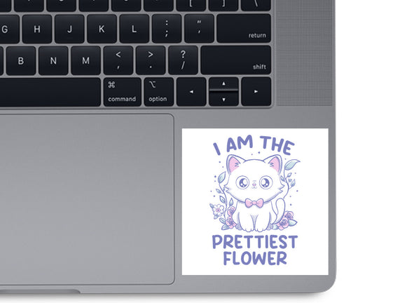 I Am The Prettiest Flower