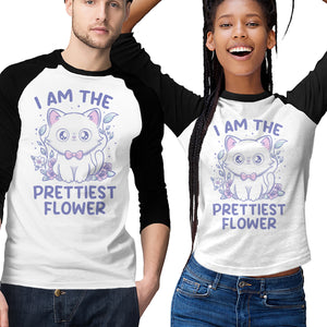I Am The Prettiest Flower
