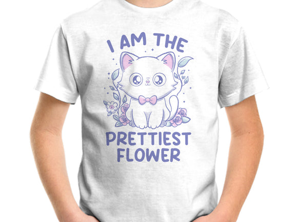 I Am The Prettiest Flower