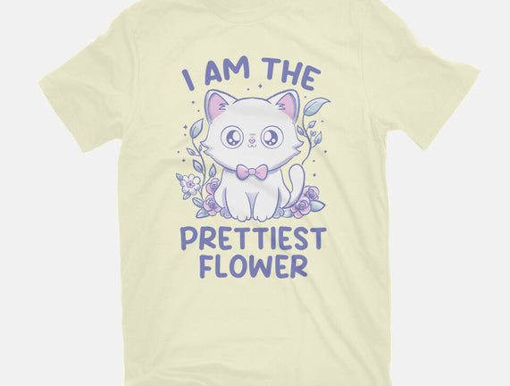 I Am The Prettiest Flower