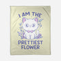 I Am The Prettiest Flower-None-Fleece-Blanket-tobefonseca