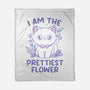 I Am The Prettiest Flower-None-Fleece-Blanket-tobefonseca