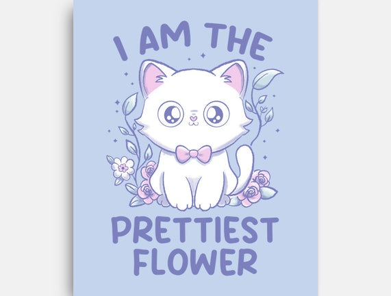I Am The Prettiest Flower