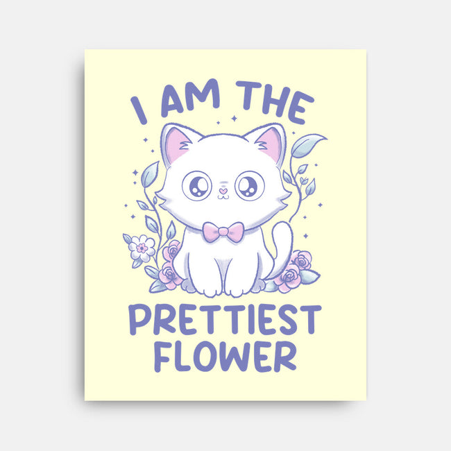 I Am The Prettiest Flower-None-Stretched-Canvas-tobefonseca