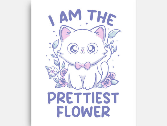 I Am The Prettiest Flower